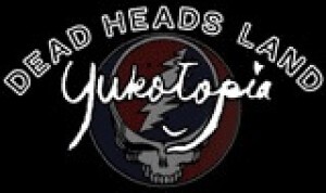 Deadheads Land Yukotopia  ユーコトピア