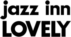 jazz inn LOVELY 