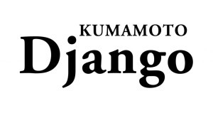 KUMAMOTO Django 