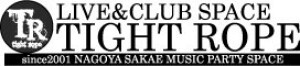 LIVE&CLUB SPACE  TIGHT ROPE 