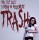 Trash @ ROCKWEST